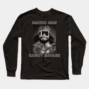 Randy Savage Long Sleeve T-Shirt